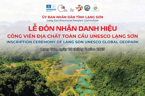 Tổng Giám đốc UNESCO dự kiến tham dự Lễ đón nhận Danh hiệu Công viên địa chất toàn cầu UNESCO Lạng Sơn